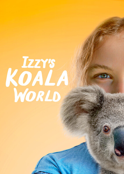 Izzy's Koala World - Family Films to Watch for COP26